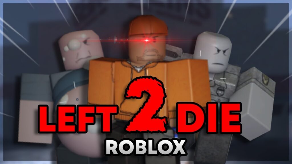 Left 2 Die Roblox